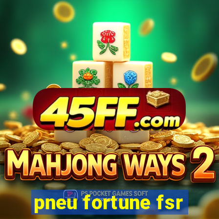 pneu fortune fsr-802